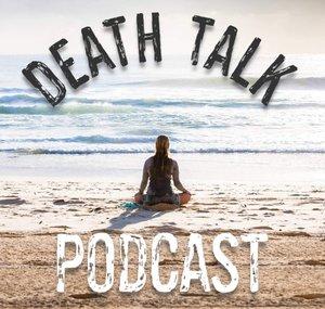 Death Talk Podcast with Lisa Murray