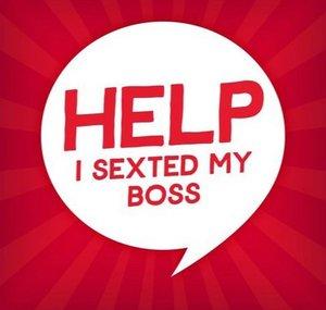 Help I Sexted My Boss
