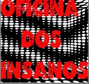 Oficina dos Insanos