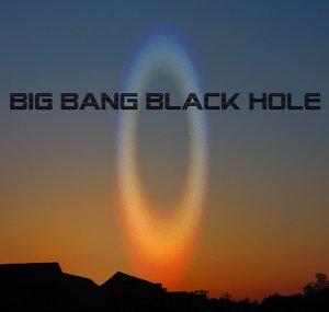 Big Bang Black Hole