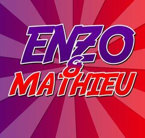 Enzo & Mathieu