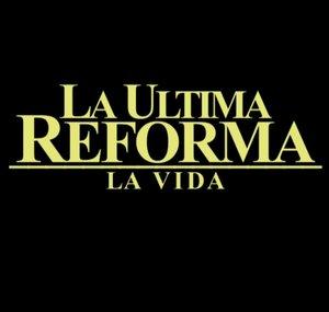 La Ultima Reforma España