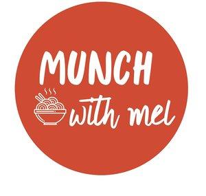 Munch With Mel
