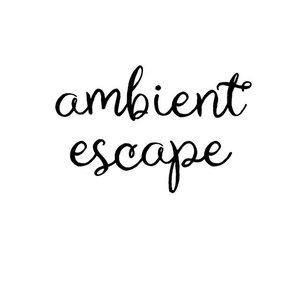 Ambient Escape