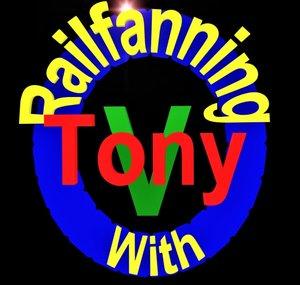 Railfanning with Tony V