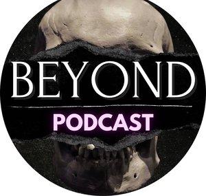 Beyond Podcast