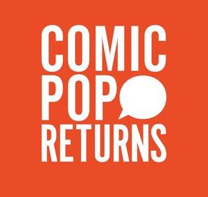 ComicPop Returns