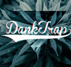 Dank Trap