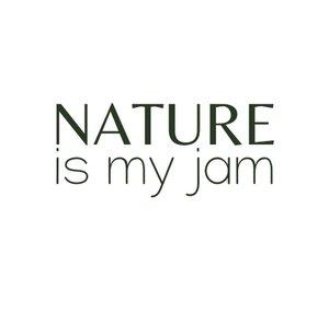 Nature is my Jam