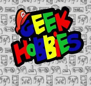 Geek Hobbies