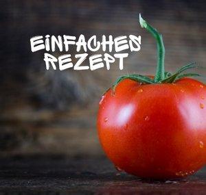 Einfaches Rezept