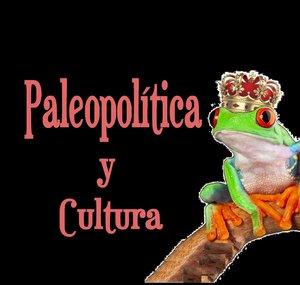 PaleoPolítica y Cultura PP&C
