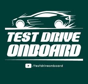 TEST DRIVE ONBOARD