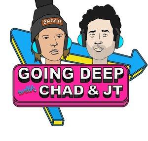 Chad and JT Go Deep