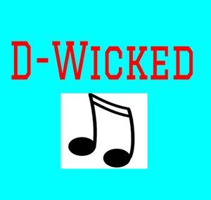 🎧 D-Wicked Music TV 🎧