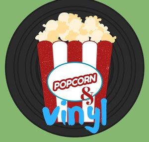 Popcorn and Vinyl