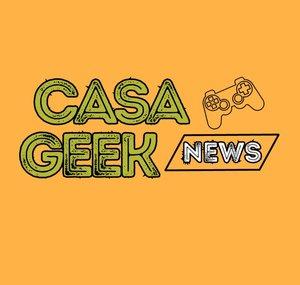 Casa Geek News