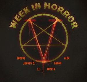 Week in Horror