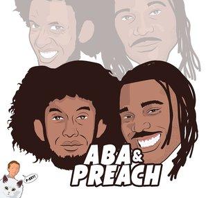 Aba N Preach