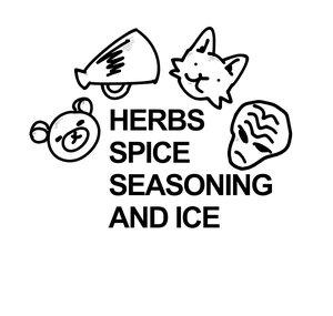 Herbs, Spice, Seasoning, and Ice