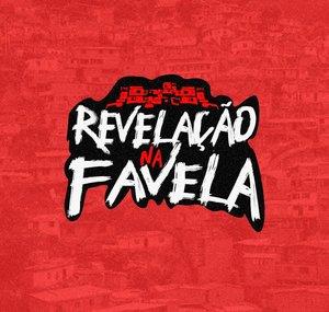 Revelação na Favela