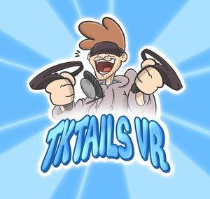 TKTails VR