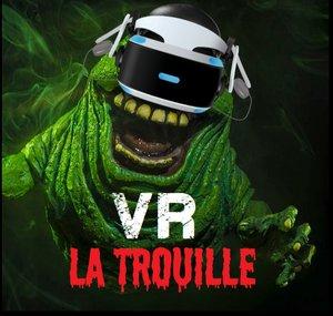 VR La Trouille