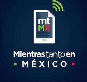 Mientras tanto en Mexico