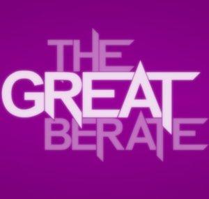 The Great Berate
