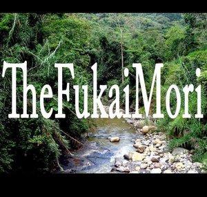 TheFukaiMori