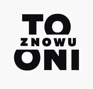 To Znowu Oni