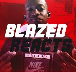 Blazed Reacts