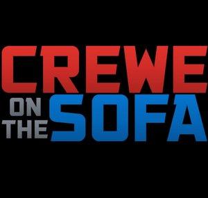 Crewe on the Sofa
