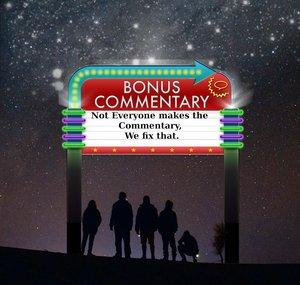 Bonus Commentary