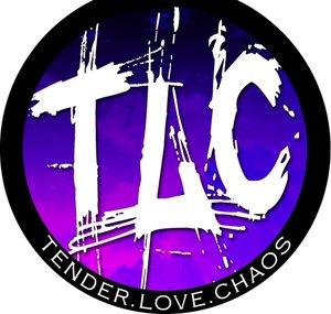 TLC Tender. Love. Chaos