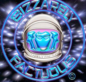 Bizzarely Factuous
