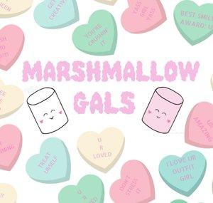 Marshmallow Gals