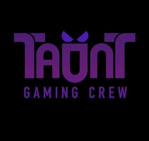 Taunt Gaming Crew