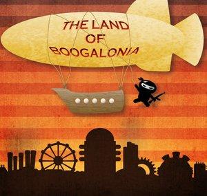 The Land of Boogalonia