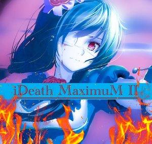 iDeath MaximuM II