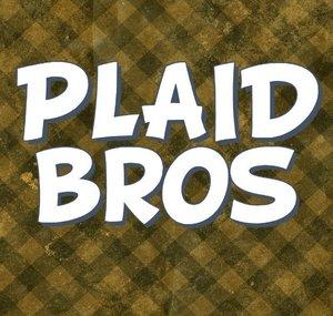 PlaidBros