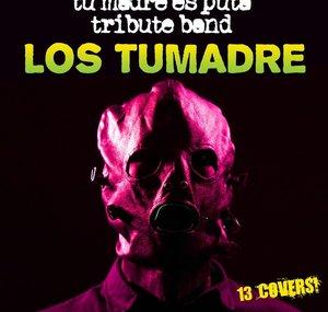 Los Tumadre Tribute Band