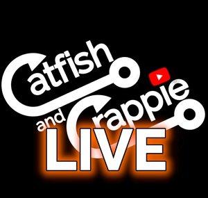 Catfish and Crappie Live