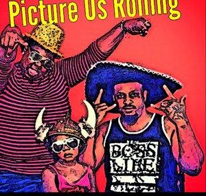 Picture Us Rolling