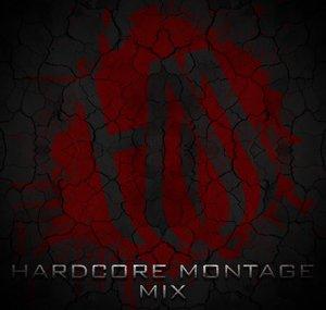 HardcoreMontageMix