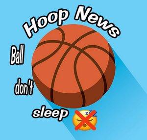Hoop News: Ball Don't Sleep
