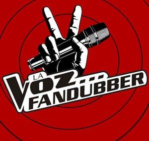 La Voz Fandubber