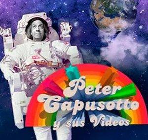 Peter Capusotto y sus Videos