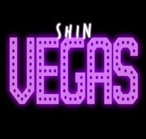 Shin Vegas