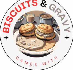 Biscuits & Gravy 